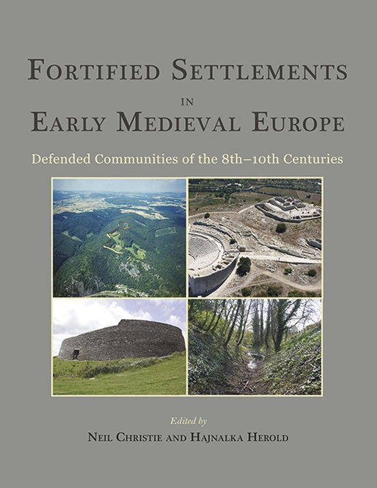Fortified Settlements in Early Medieval Europe - cover