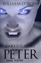 Peter: A Darkened Fairytale 9 - Peter: Darkest Fears - Dark Poetry