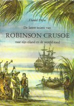 Omslag De latere reizen van Robinson Crusoe naar zijn eiland en de wereld rond