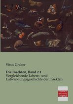 Die Insekten, Band 2.1