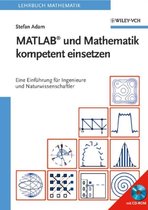 MATLAB und Mathematik kompetent einsetzen