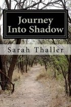 Journey Into Shadow