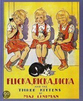 Flicka, Ricka, Dicka And The Three Kittens