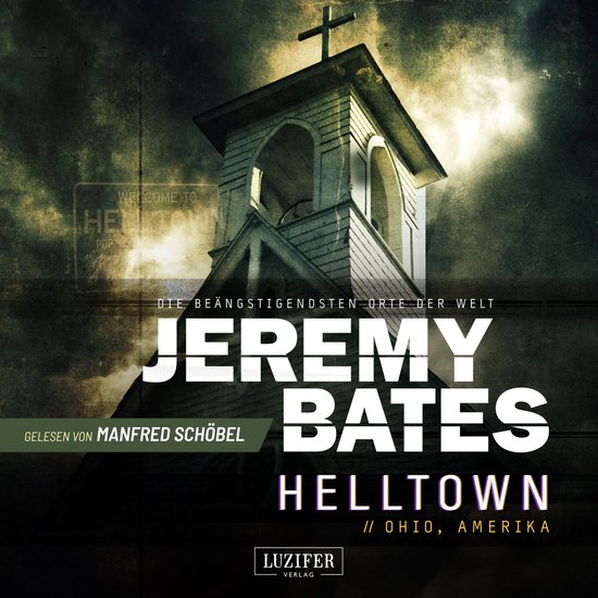 HELLTOWN (Die beängstigendsten Orte der Welt 3) - cover