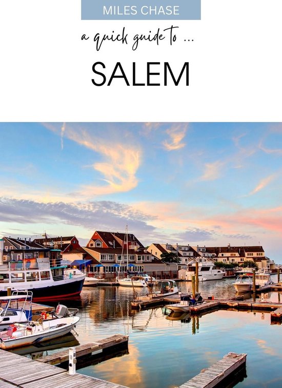A Quick Guide To ... Salem