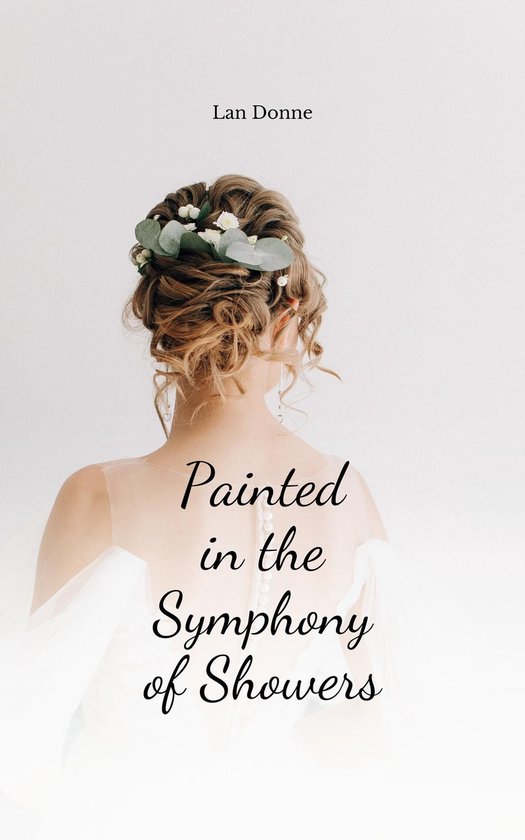 Painted in the Symphony of Showers