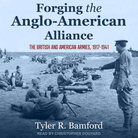 Forging the Anglo-American Alliance - cover