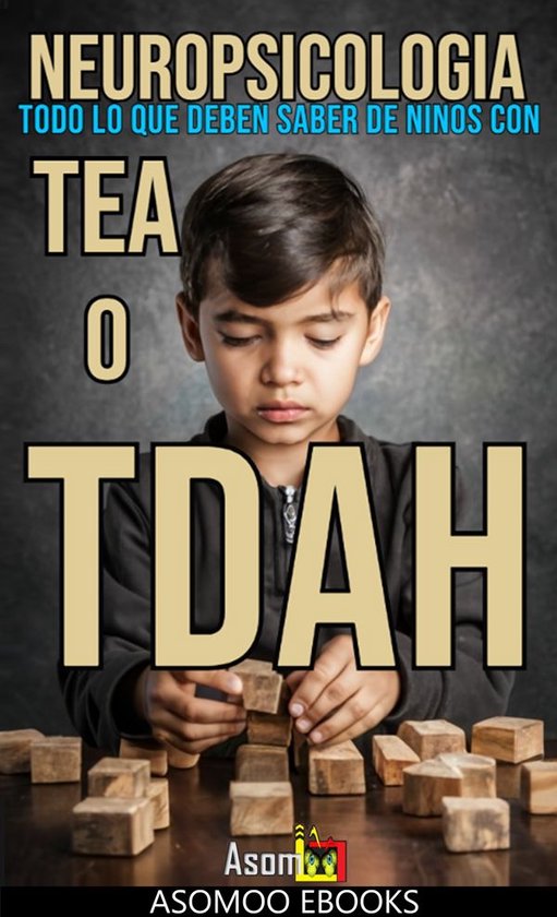 Neuropsicología Todo Lo Que Deben Saber De Niños Con TEA O ... - cover
