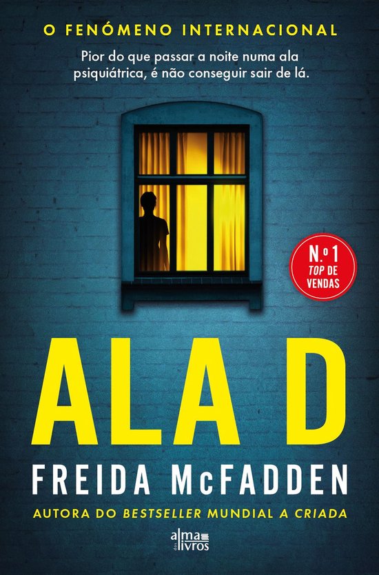 Boekomslag van "Ala D" met op de voorgrond de titel in grote gele letters, daaronder de naam van de auteur. Op de achtergrond een donker huis met een verlicht raam waar een silhouet van een persoon in staat. Een rode cirkel met "N.1 TOP DE VENDAS" staat rechts.