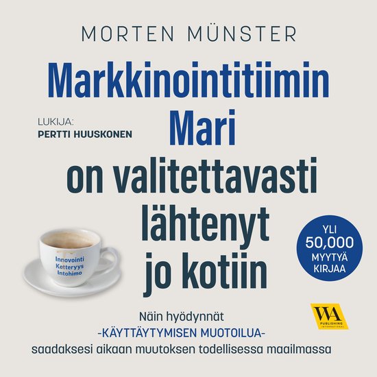 Markkinointitiimin Mari on valitettavasti lähtenyt jo kotii ... - cover