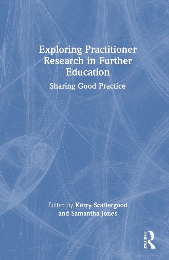 Exploring Practitioner Research in Further Education - cover