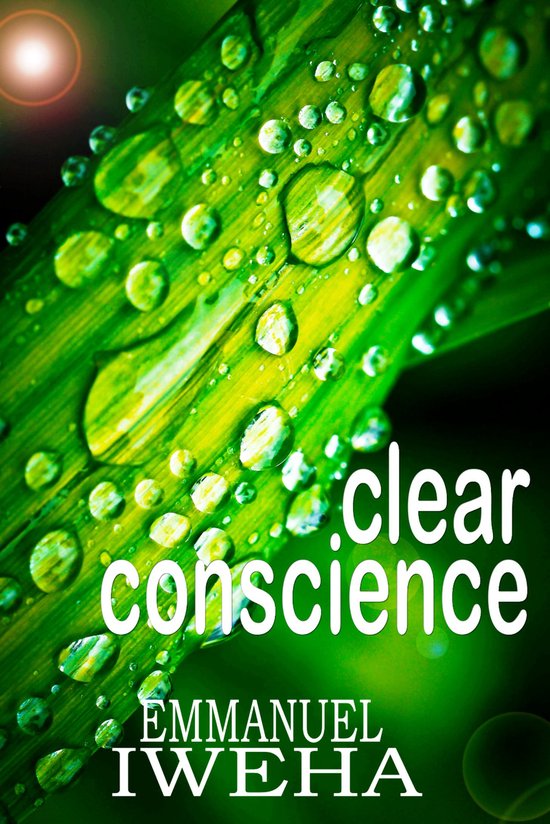 The Clear Conscience