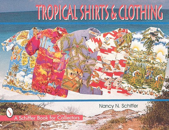 Tropical Shirts and Clothing - cover