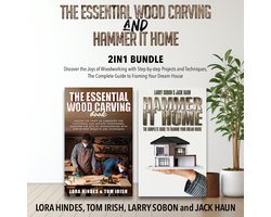 Essential Wood Carving and Hammer It Home 2-in-1 Bundle, The