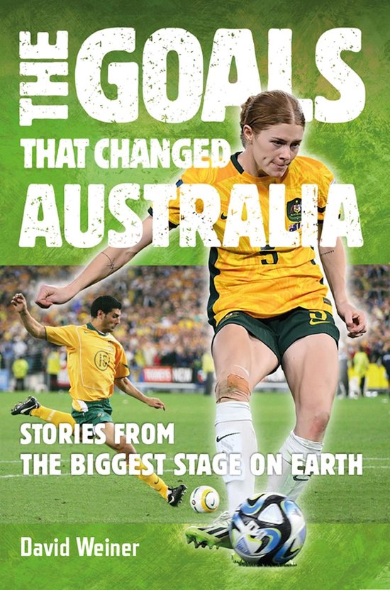 The Goals That Changed Australia