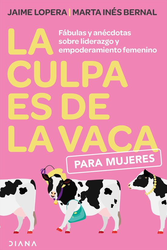 La culpa es de la vaca para mujeres - cover