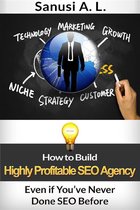 How to Build Highly Profitable SEO Agency