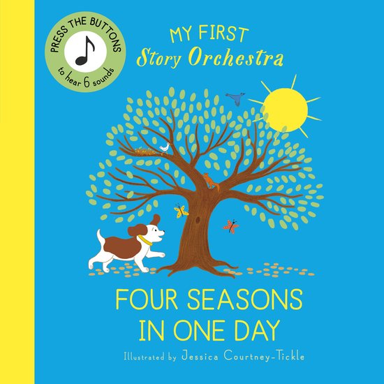 The Story Orchestra- My First Story Orchestra: Four Seasons in One Day