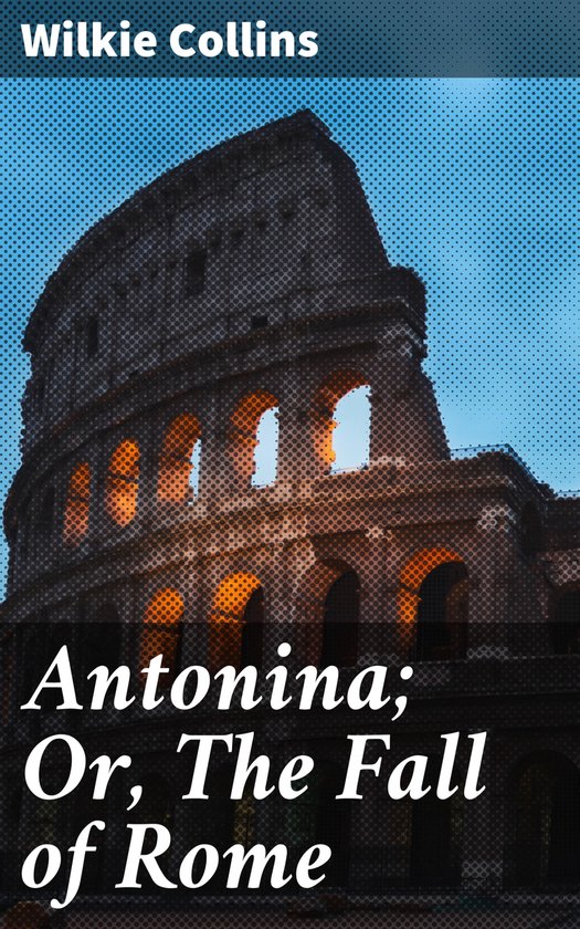 Antonina; Or, The Fall of Rome - cover