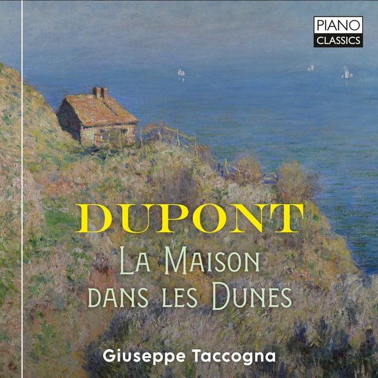 Giuseppe Taccogna - Dupont: La Maison Dans Les Dunes (CD)