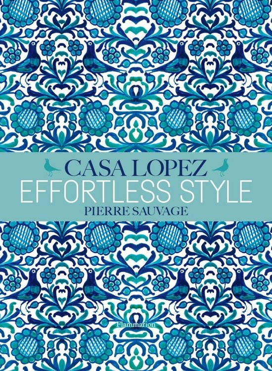 Effortless Style: Casa Lopez - cover