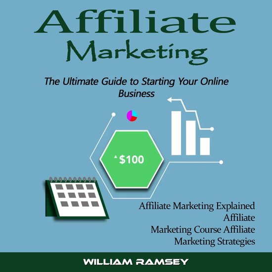 Affiliate Marketing: The Ultimate Guide to Starting Your Onl ... - cover