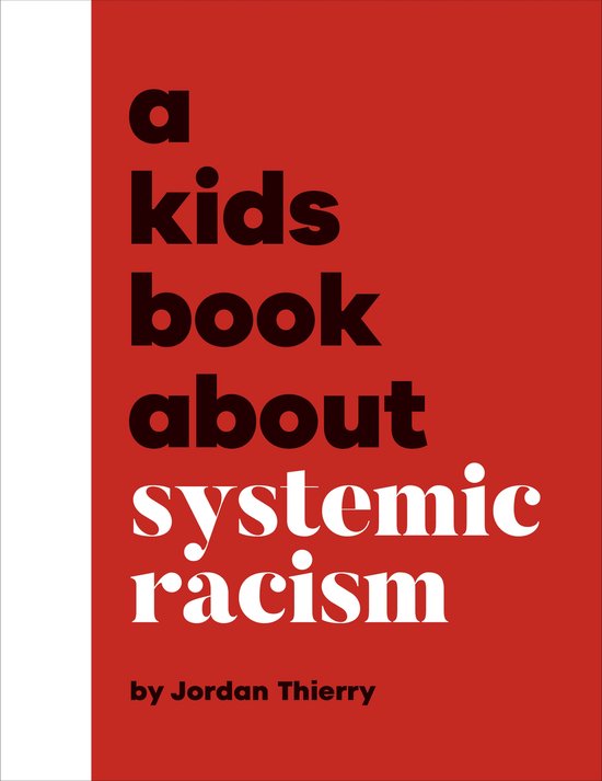 A Kids Book- A Kids Book About Systemic Racism - cover