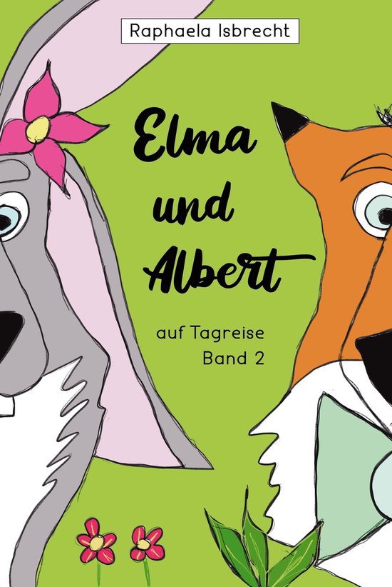 Elma und Albert auf Tagreise - Band 2 - cover