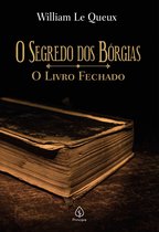 Clássicos da literatura mundial - O segredo dos Bórgias