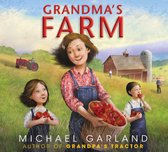 Life on the Farm - Grandma's Farm
