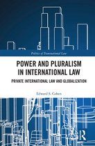 Politics of Transnational Law - Power and Pluralism in International Law