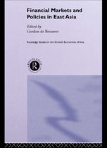 Routledge Studies in the Growth Economies of Asia - Financial Markets and Policies in East Asia