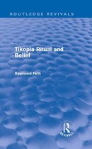 Routledge Revivals - Tikopia Ritual and Belief (Routledge Revivals)