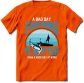 A Bad Day Fishing - Vissen T-Shirt | Blauw | Grappig Verjaardag Vis Hobby Cadeau Shirt | Dames - Heren - Unisex | Tshirt Hengelsport Kleding Kado - Oranje - 3XL