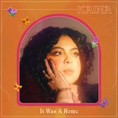 Kaina - It Was A Home (CD)