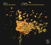 Zefiro & Alfredo Bernardini - The Musick For The Royal Fireworks (CD)