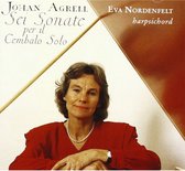 Eva Nordenfeldt - Agrell: Complete Sonatas For Harpsichord (CD)