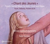 Chants Des Jeunes: French Sacred Music for Girls' Choir and Organ