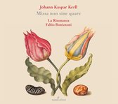 La Risonanza, Fabio Bonizzoni - Kerll: Missa Non Sine Quare (CD)