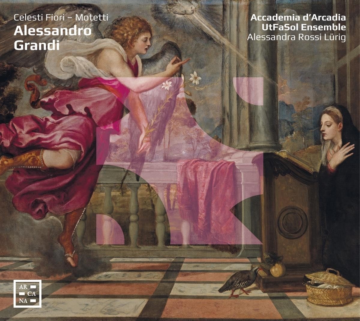 Accademia D'Arcadia, Utfasol Ensemble, Alessandra Rossi - Grandi: Celesti Fiori - Motetti (CD)