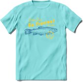Go Fishing - Vissen T-Shirt | Grappig Verjaardag Vis Hobby Cadeau Shirt | Dames - Heren - Unisex | Tshirt Hengelsport Kleding Kado - Licht Blauw - XXL