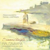 Pekka Kuusisto & Paavali Jumppanen - Rautavaara: Summer Thoughts - Works For Violin (CD)