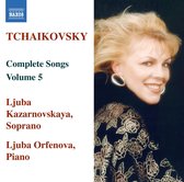 Ljuba Kazarnovskaya & Ljuba Orfenova - Tchaikovsky: Complete Songs Volume 5 (CD)