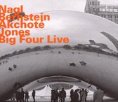 Nagl, Bernstein, Akchoté & Jones - Big Four Live (CD)