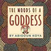 The Moods of a Goddess