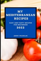 My Mediterranean Recipes 2022