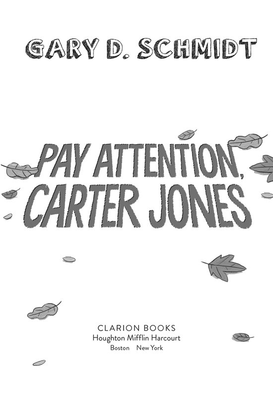 Pay Attention, Carter Jones (ebook), Gary D. Schmidt 9781328526915