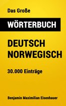 Große Wörterbücher 7 - Das Große Wörterbuch Deutsch - Norwegisch
