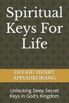 Kingdom Keys- Spiritual Keys For Life