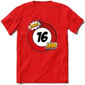 16 Jaar Hoera Verkeersbord T-Shirt | Grappig Verjaardag Cadeau | Dames - Heren | - Rood - M